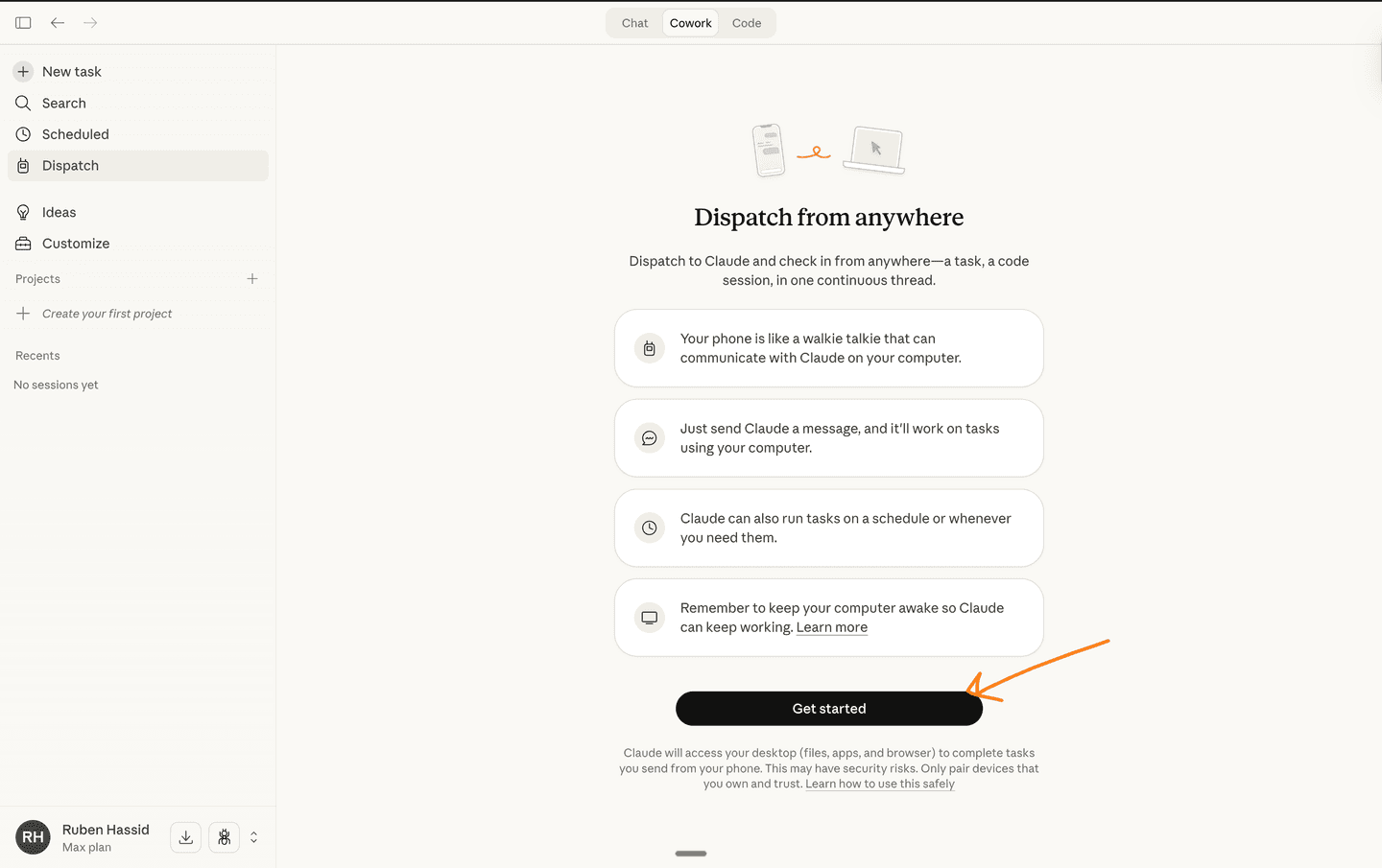 Dispatch from anywhere — click Get started to begin setup