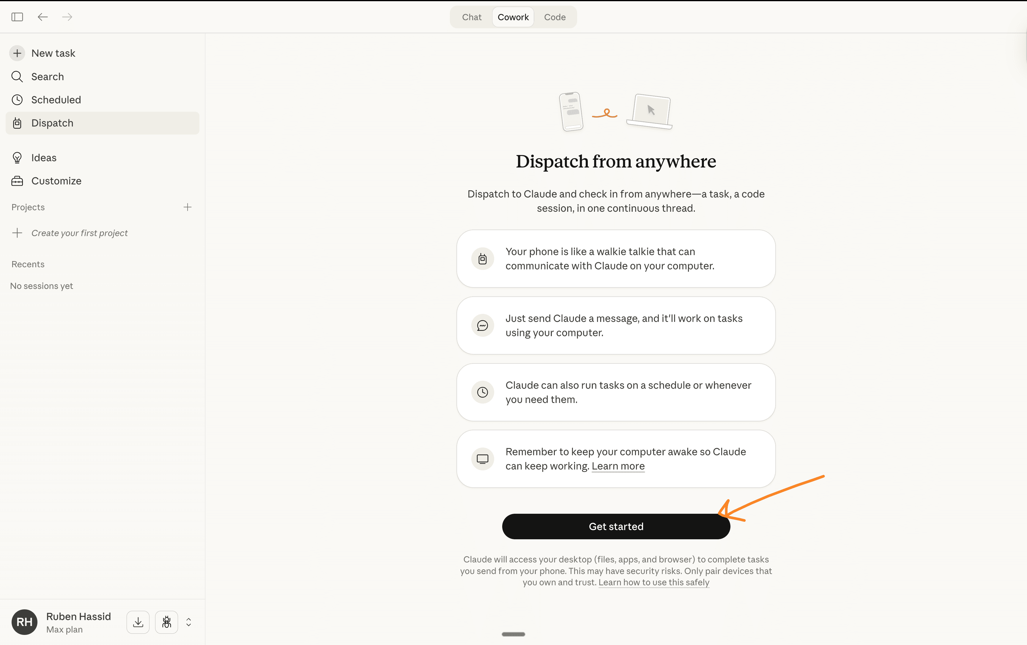 Dispatch from anywhere — click Get started to begin setup