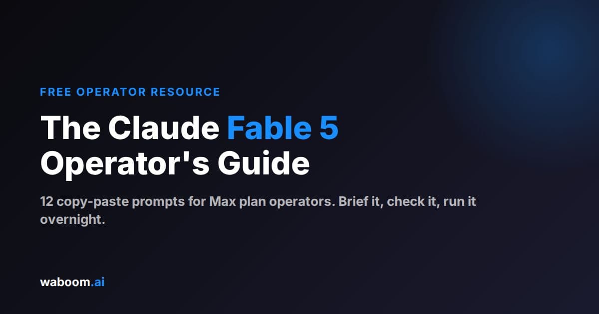 The Claude Fable 5 Operator's Guide