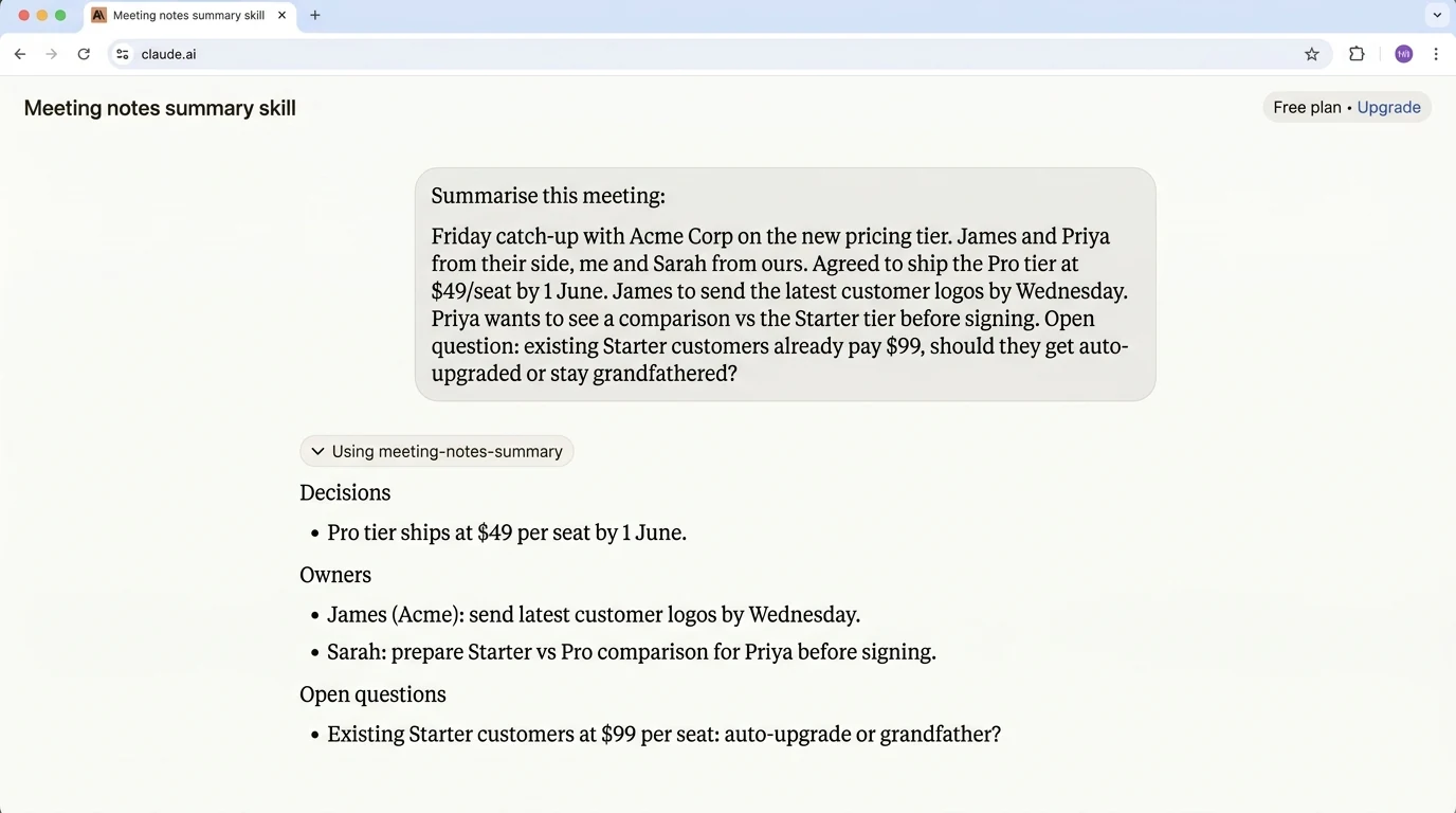 Claude chat: user pastes a meeting note, the skill returns a Decisions / Owners / Open questions summary
